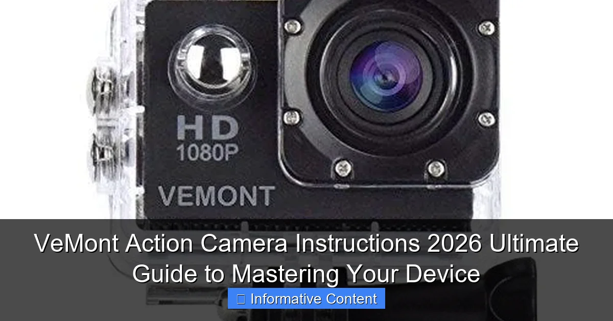 VeMont Action Camera Instructions 2026 Ultimate Guide to Mastering Your Device