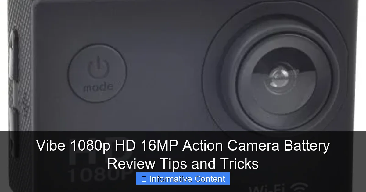 Vibe 1080p HD 16MP Action Camera Battery Review Tips and Tricks