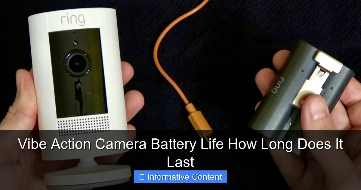 Vibe Action Camera Battery Life How Long Does It Last