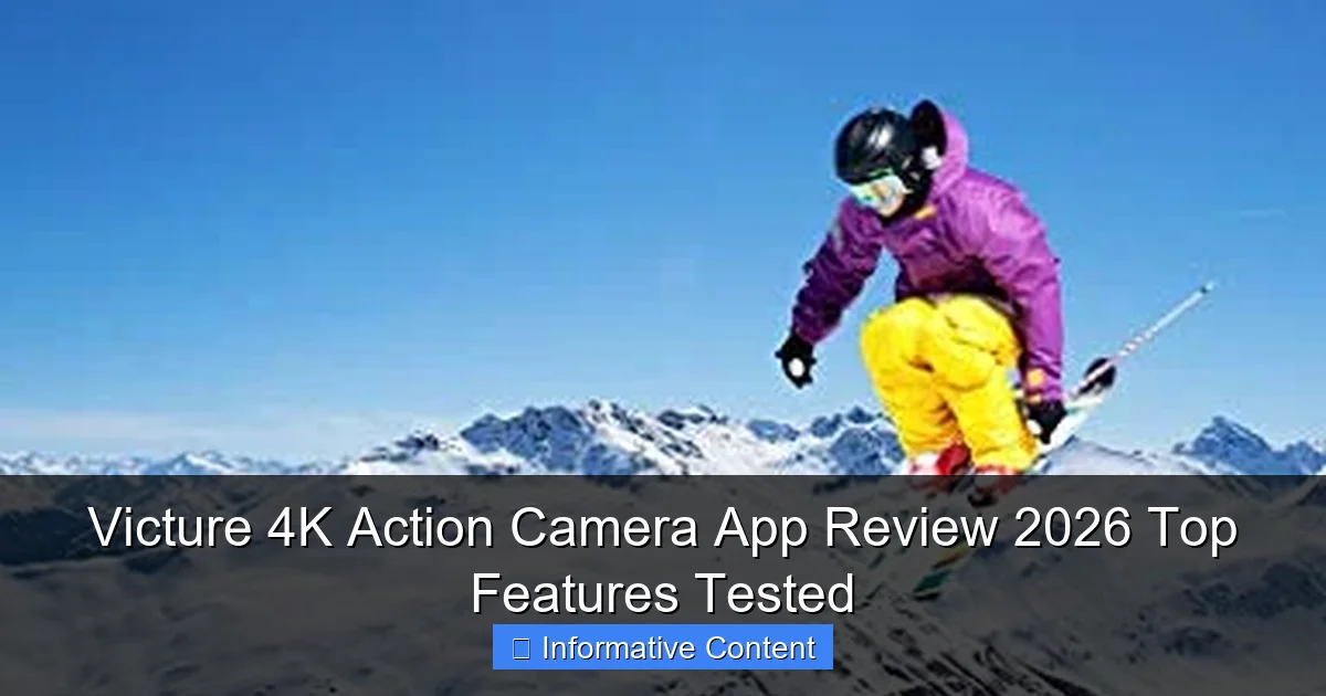 Victure 4K Action Camera App Review 2026 Top Features Tested