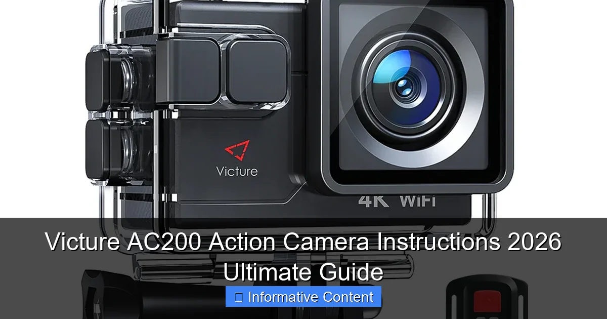 Victure AC200 Action Camera Instructions 2026 Ultimate Guide