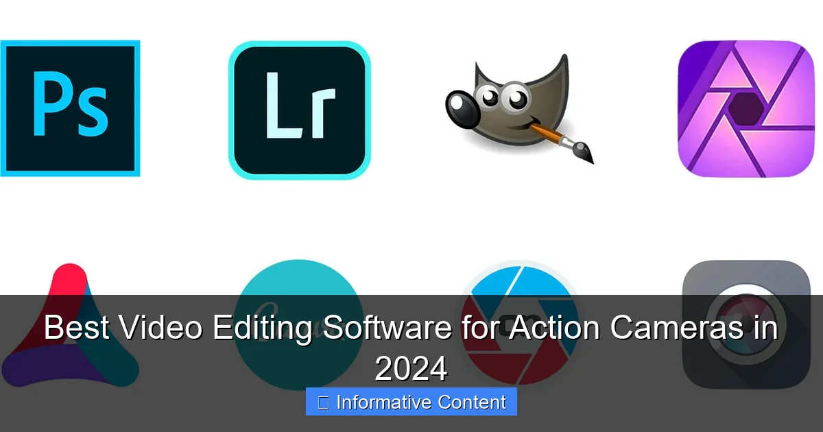 Best Video Editing Software for Action Cameras in 2024