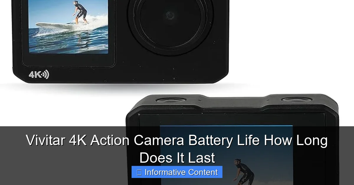 Vivitar 4K Action Camera Battery Life How Long Does It Last