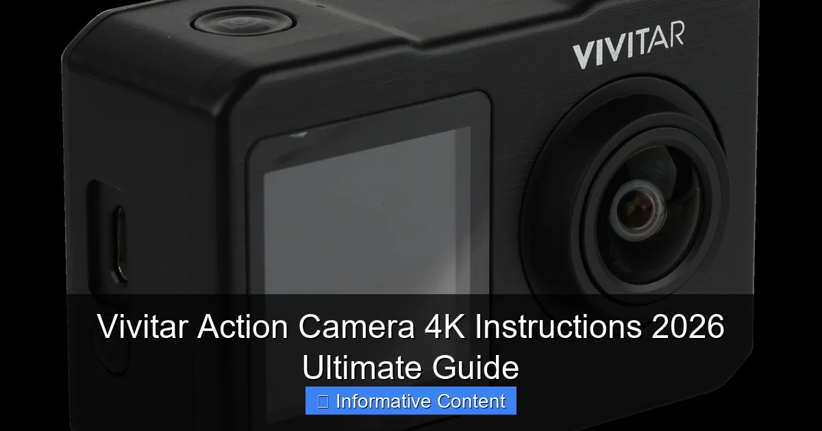 Vivitar Action Camera 4K Instructions 2026 Ultimate Guide