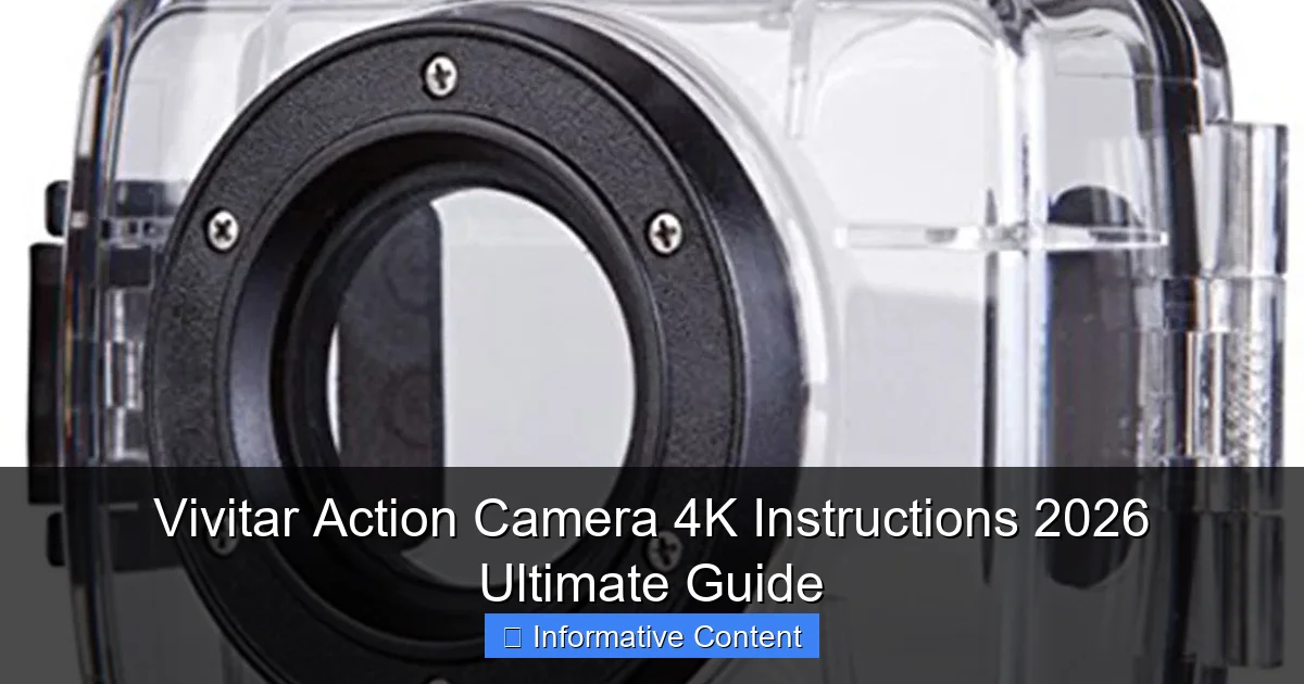 Vivitar Action Camera 4K Instructions 2026 Ultimate Guide
