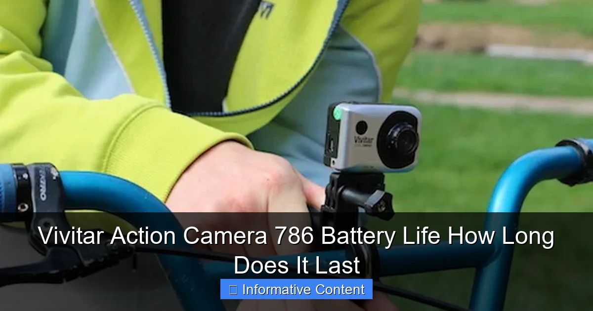 Vivitar Action Camera 786 Battery Life How Long Does It Last