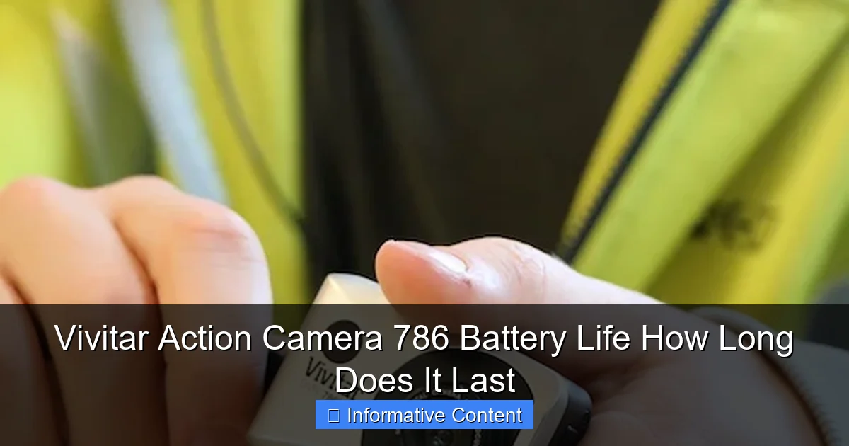 Vivitar Action Camera 786 Battery Life How Long Does It Last