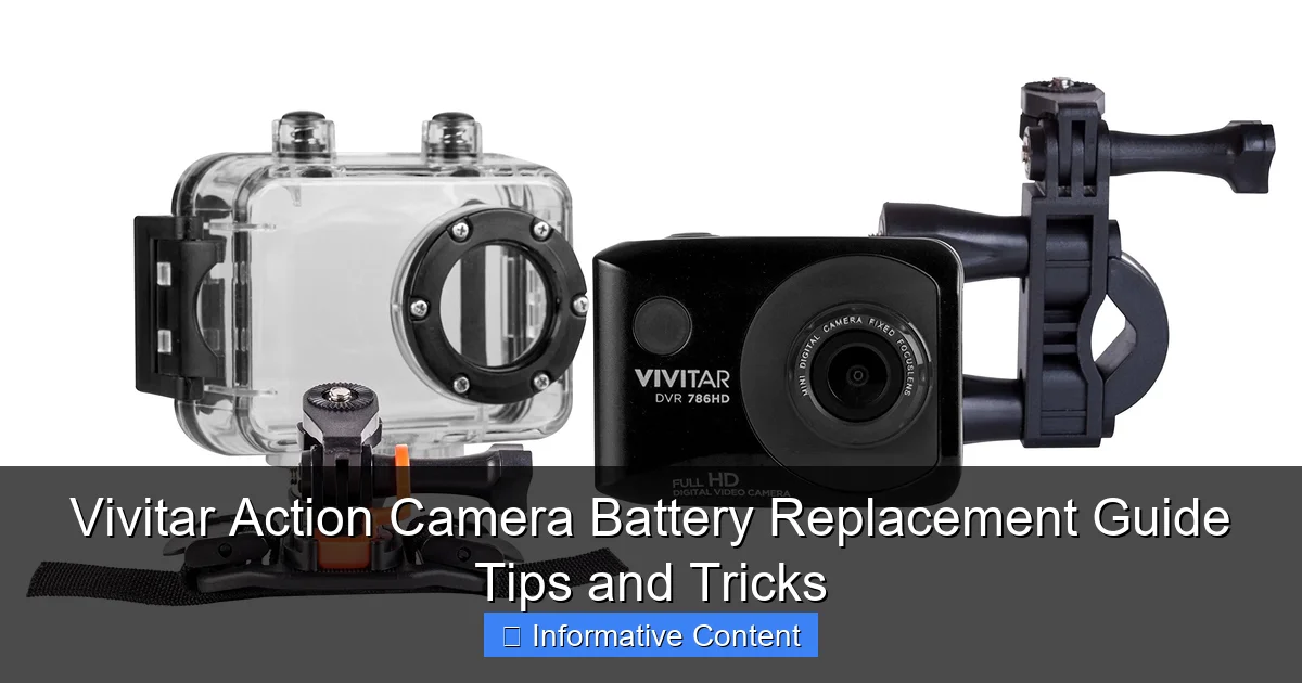 Vivitar Action Camera Battery Replacement Guide Tips and Tricks
