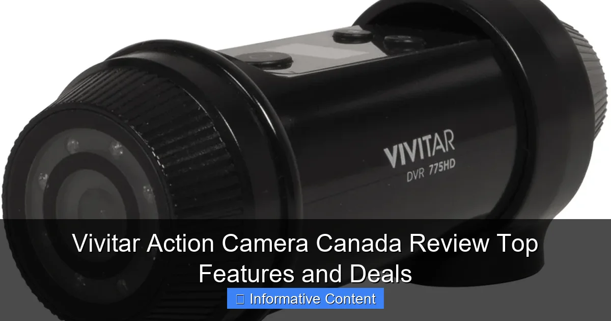 Vivitar Action Camera Canada Review Top Features and Deals