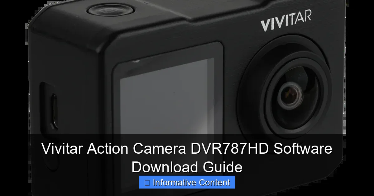 Vivitar Action Camera DVR787HD Software Download Guide
