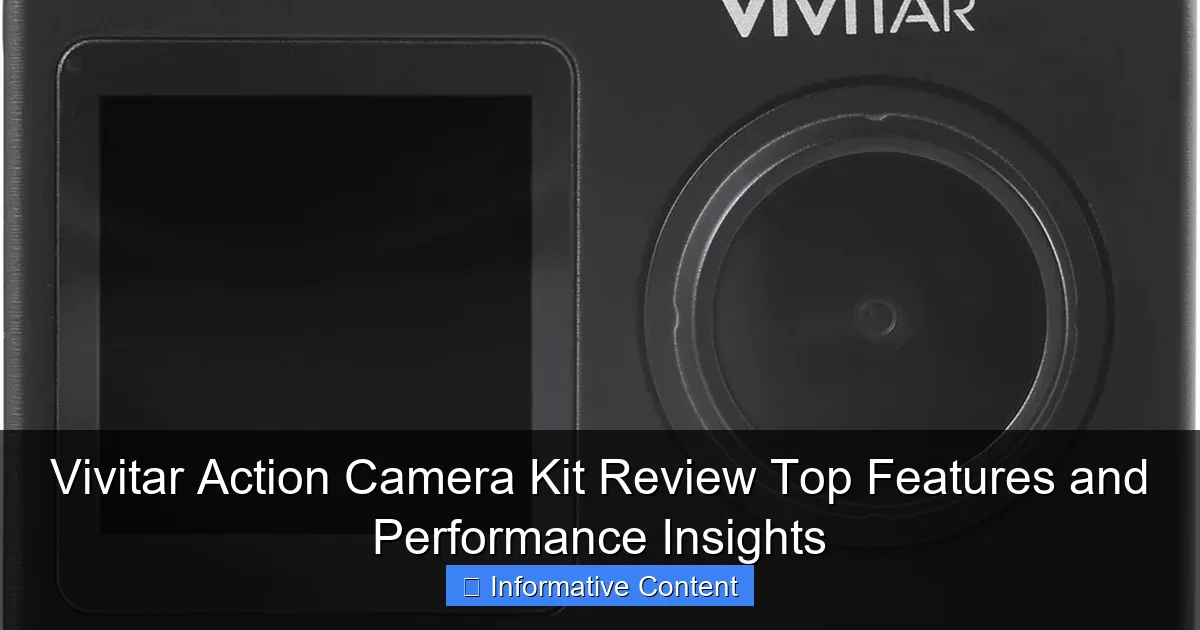 Vivitar Action Camera Kit Review Top Features and Performance Insights