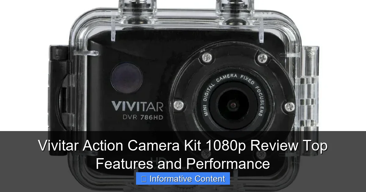 Vivitar Action Camera Kit 1080p Review Top Features and Performance