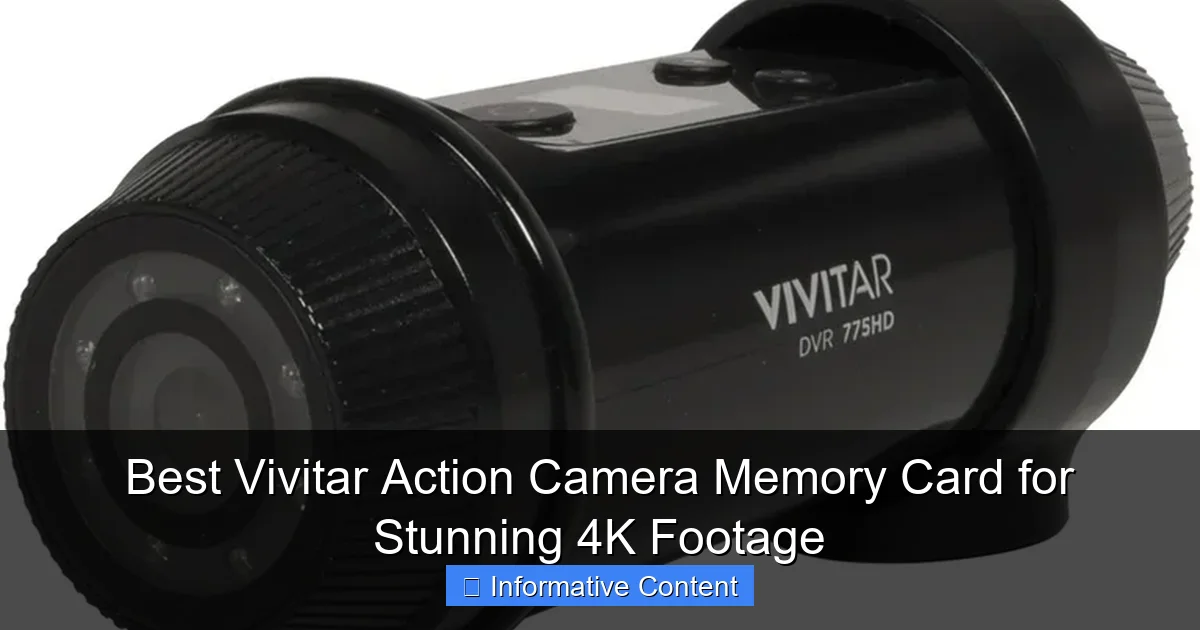Best Vivitar Action Camera Memory Card for Stunning 4K Footage