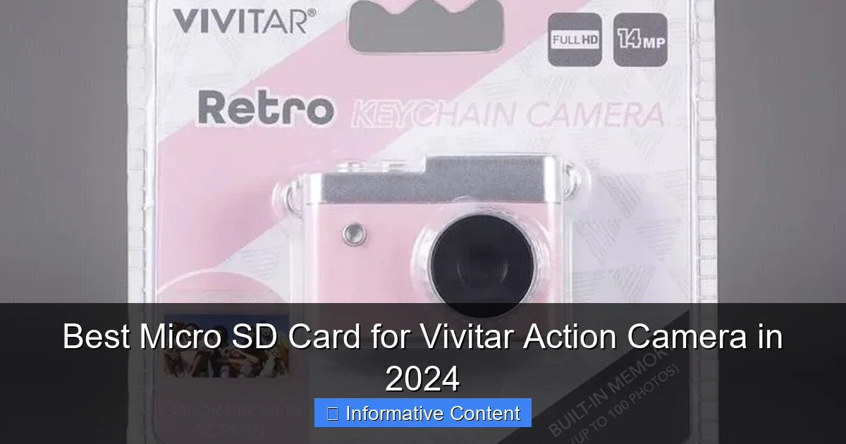 Best Micro SD Card for Vivitar Action Camera in 2024