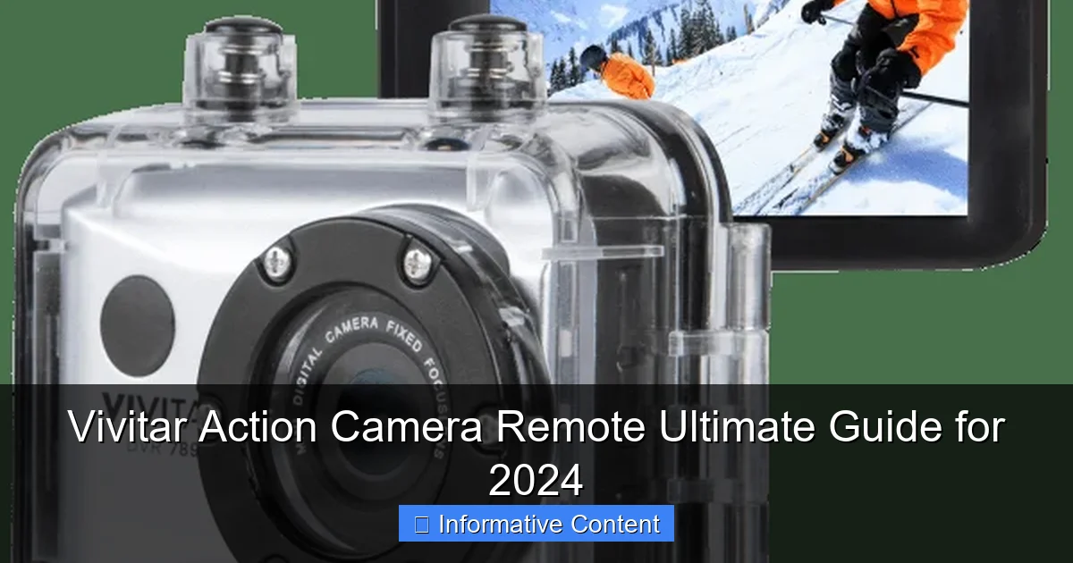Vivitar Action Camera Remote Ultimate Guide for 2024