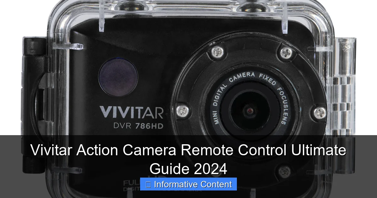 Vivitar Action Camera Remote Control Ultimate Guide 2024