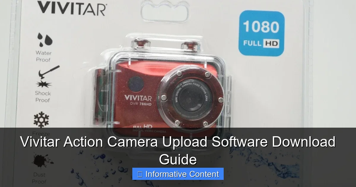 Vivitar Action Camera Upload Software Download Guide