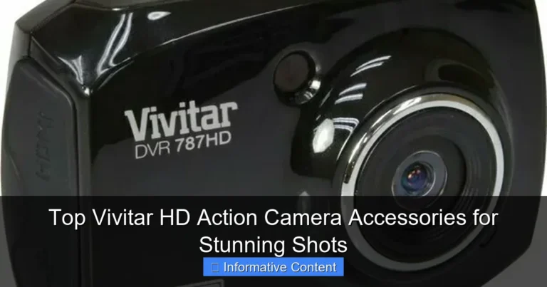 Top Vivitar HD Action Camera Accessories for Stunning Shots