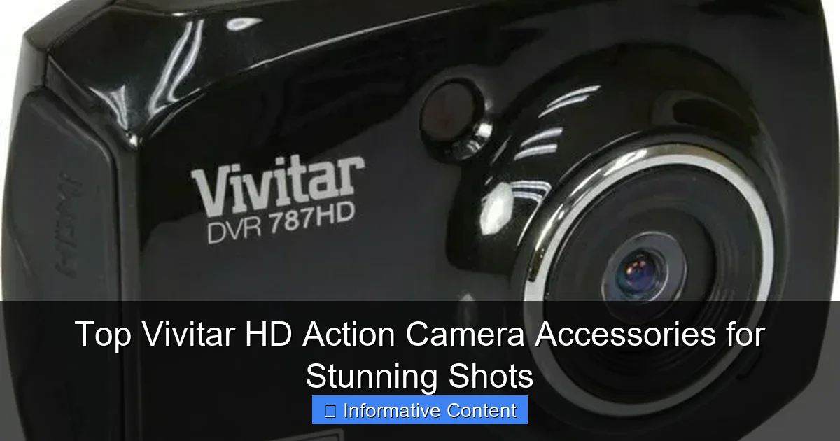 Top Vivitar HD Action Camera Accessories for Stunning Shots