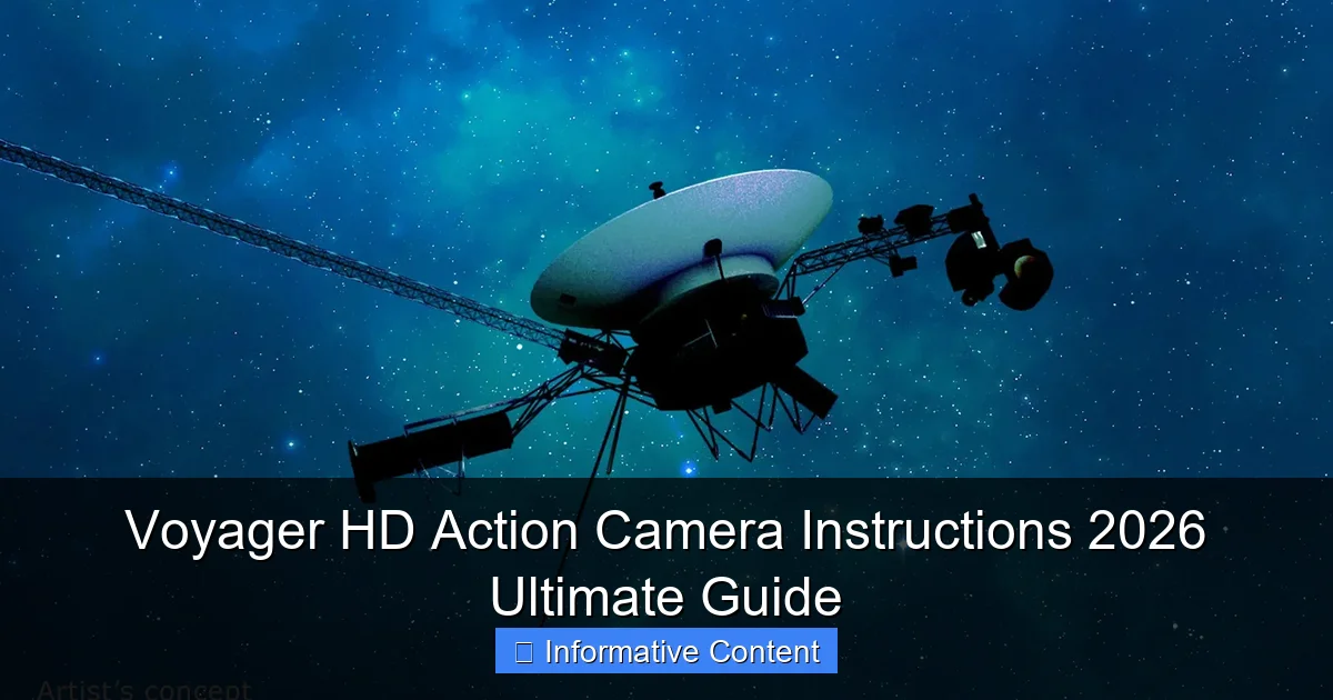Voyager HD Action Camera Instructions 2026 Ultimate Guide