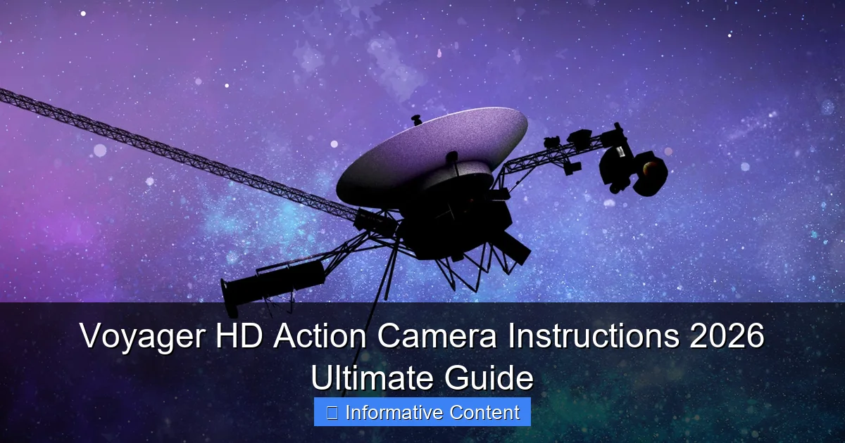 Voyager HD Action Camera Instructions 2026 Ultimate Guide