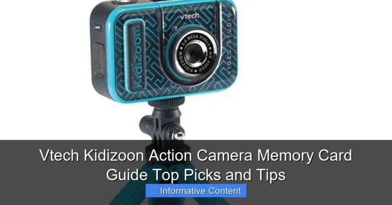 Vtech Kidizoon Action Camera Memory Card Guide Top Picks and Tips