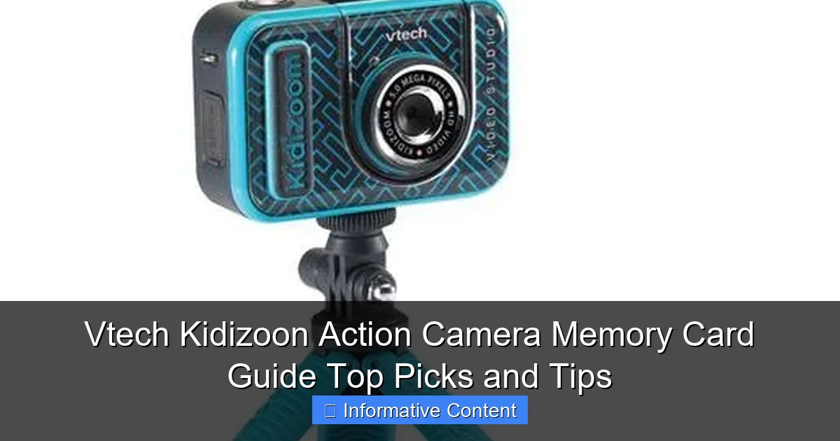 Vtech Kidizoon Action Camera Memory Card Guide Top Picks and Tips