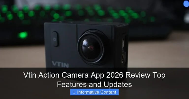 Vtin Action Camera App 2026 Review Top Features and Updates