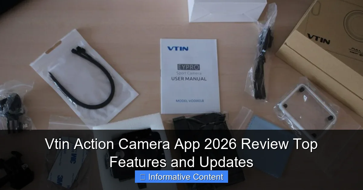 Vtin Action Camera App 2026 Review Top Features and Updates