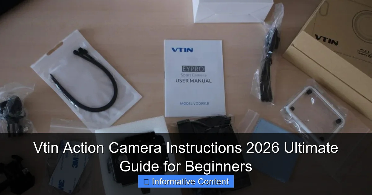 Vtin Action Camera Instructions 2026 Ultimate Guide for Beginners