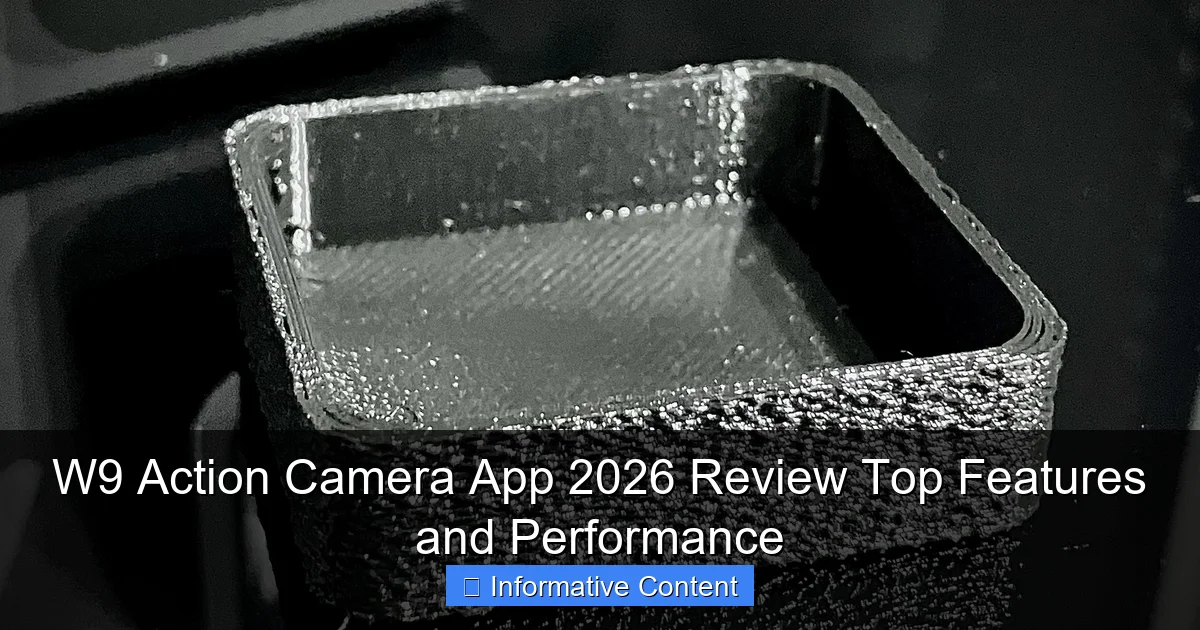 W9 Action Camera App 2026 Review Top Features and Performance