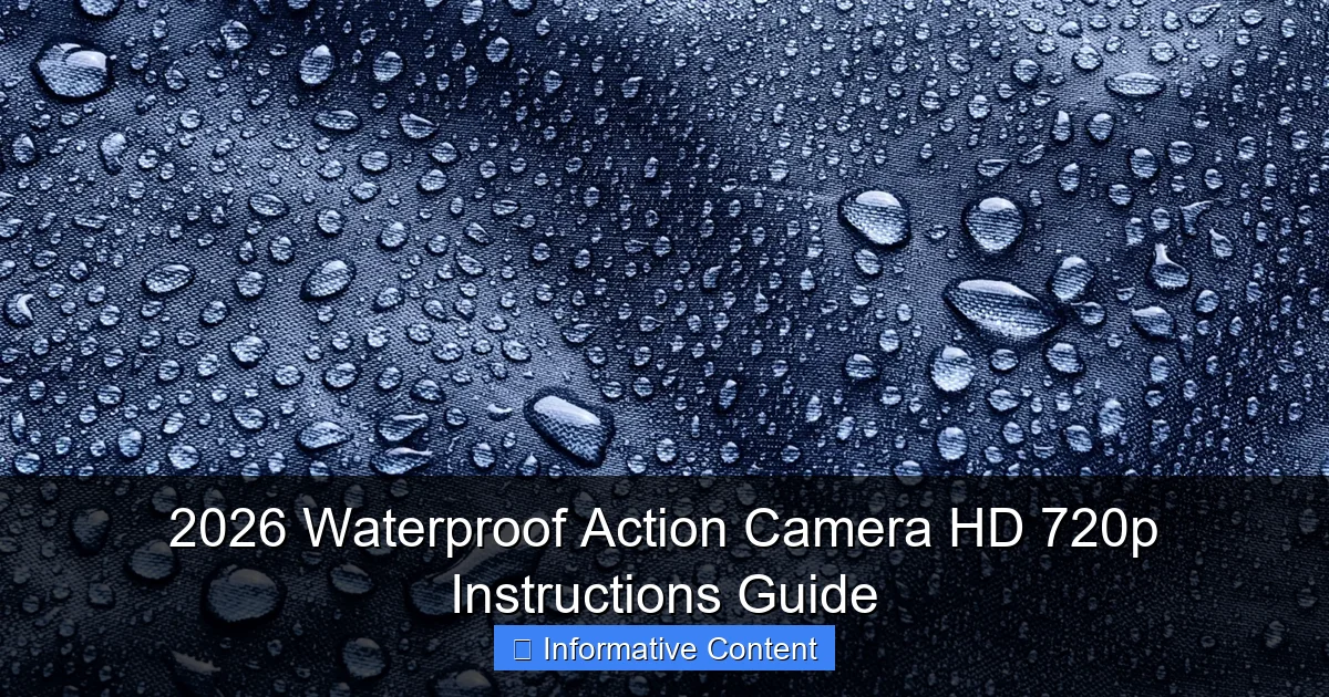 2026 Waterproof Action Camera HD 720p Instructions Guide
