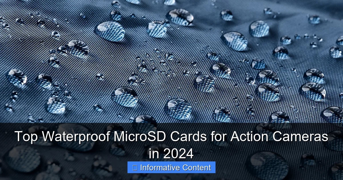 Top Waterproof MicroSD Cards for Action Cameras in 2024