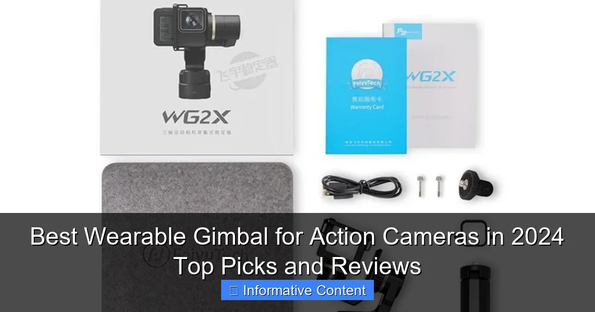 Best Wearable Gimbal for Action Cameras in 2024 Top Picks and Reviews