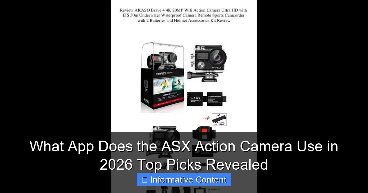 What App Does the ASX Action Camera Use in 2026 Top Picks Revealed