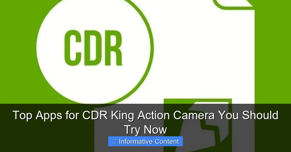 Top Apps for CDR King Action Camera You Should Try Now