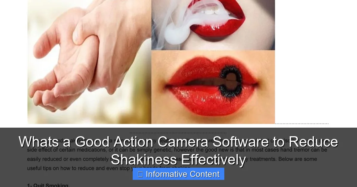 Whats a Good Action Camera Software to Reduce Shakiness Effectively