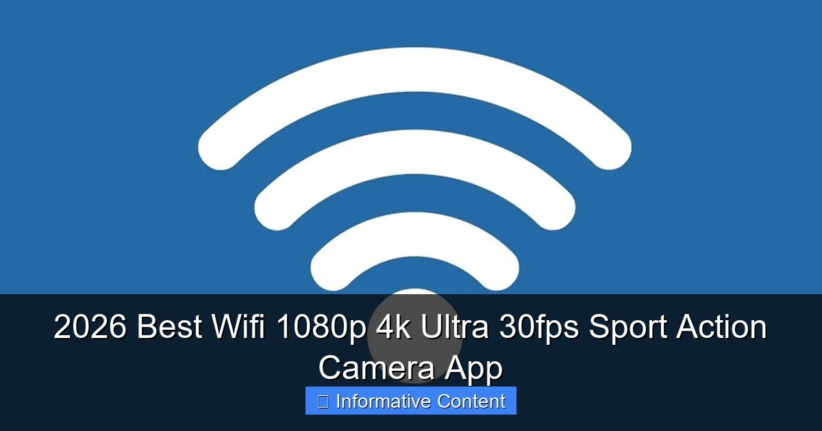 2026 Best Wifi 1080p 4k Ultra 30fps Sport Action Camera App
