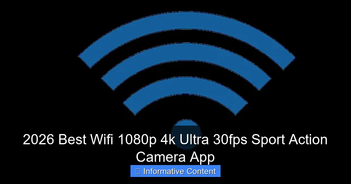 2026 Best Wifi 1080p 4k Ultra 30fps Sport Action Camera App