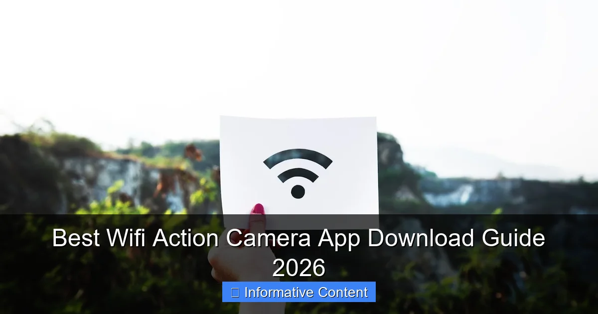 Best Wifi Action Camera App Download Guide 2026