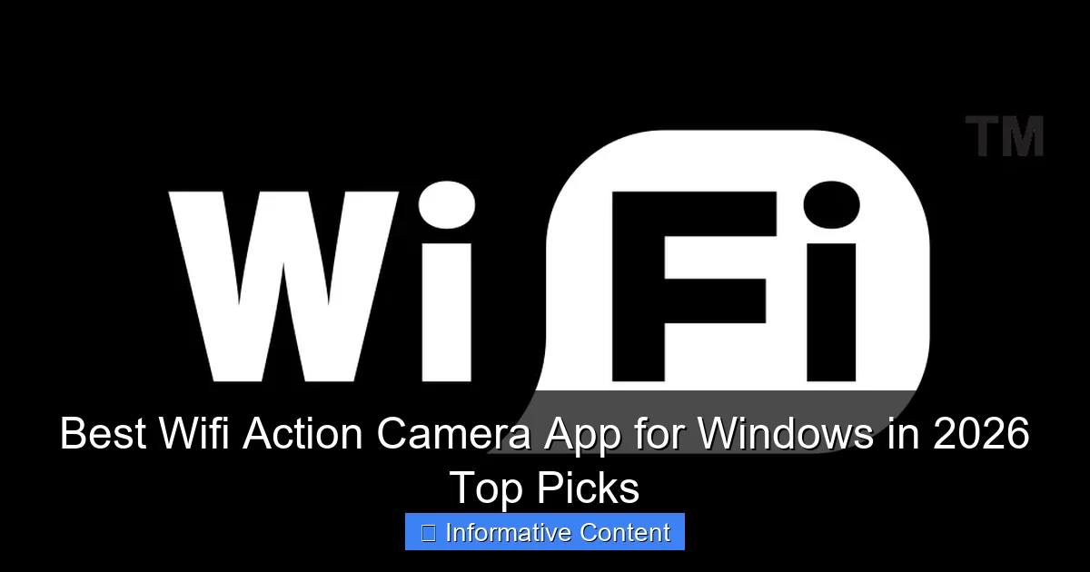 Best Wifi Action Camera App for Windows in 2026 Top Picks