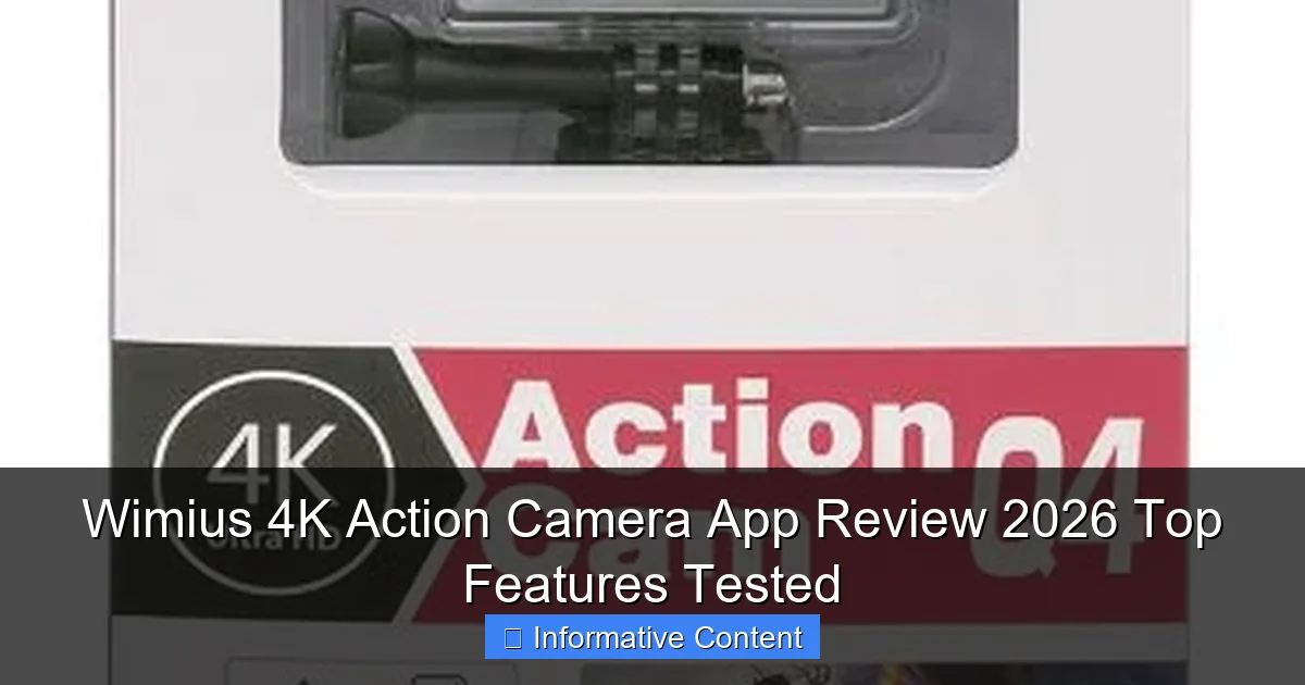 Wimius 4K Action Camera App Review 2026 Top Features Tested