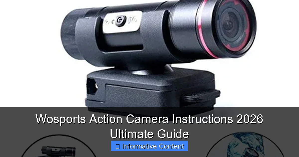 Wosports Action Camera Instructions 2026 Ultimate Guide