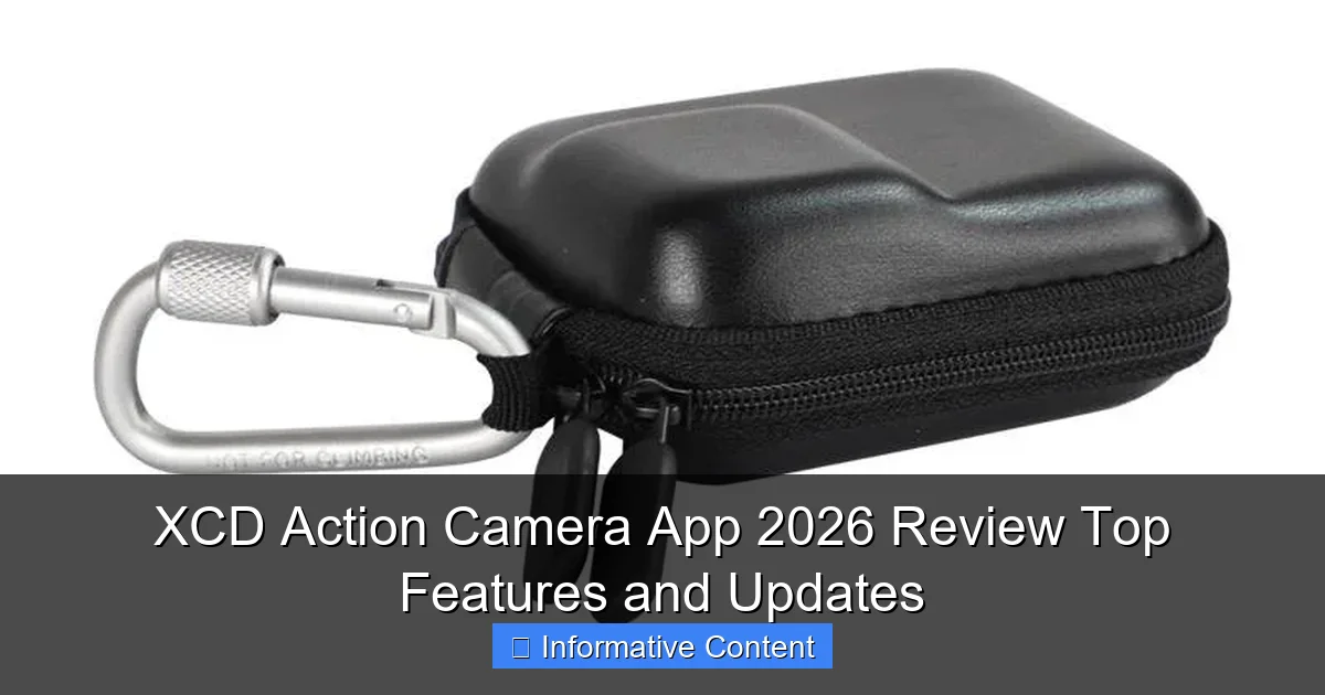 XCD Action Camera App 2026 Review Top Features and Updates