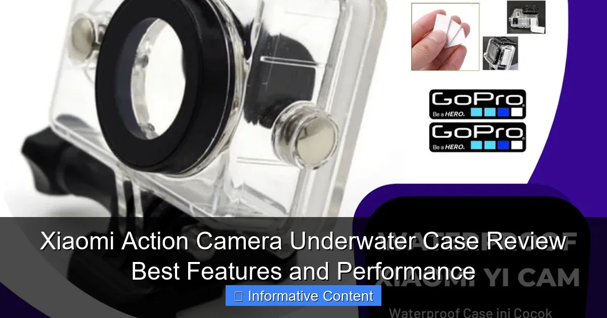 Xiaomi Action Camera Underwater Case Review Best Features and Performance