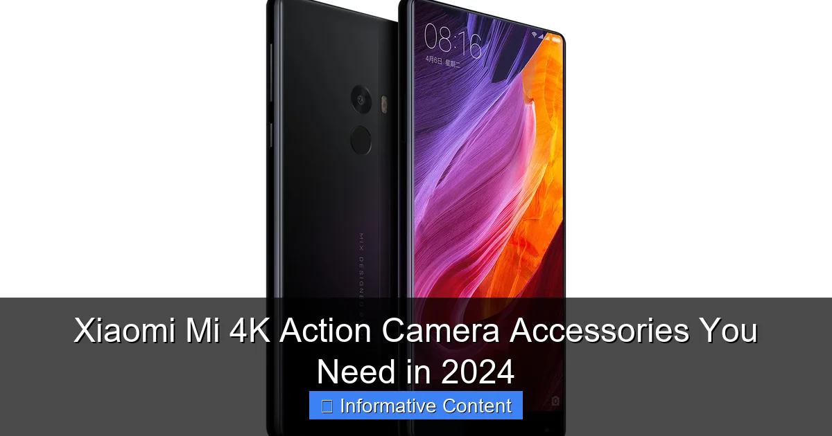 Xiaomi Mi 4K Action Camera Accessories You Need in 2024
