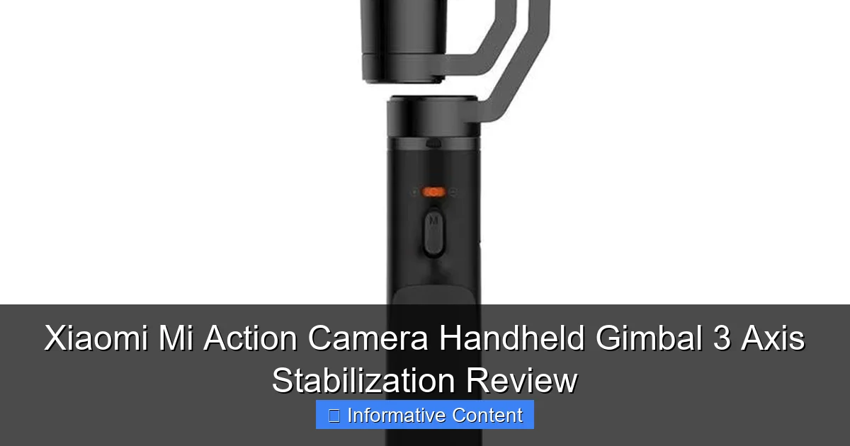 Xiaomi Mi Action Camera Handheld Gimbal 3 Axis Stabilization Review