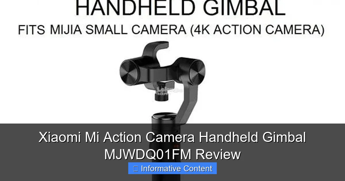 Xiaomi Mi Action Camera Handheld Gimbal MJWDQ01FM Review