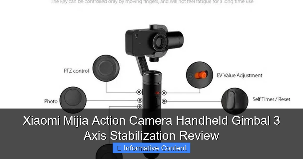 Xiaomi Mijia Action Camera Handheld Gimbal 3 Axis Stabilization Review