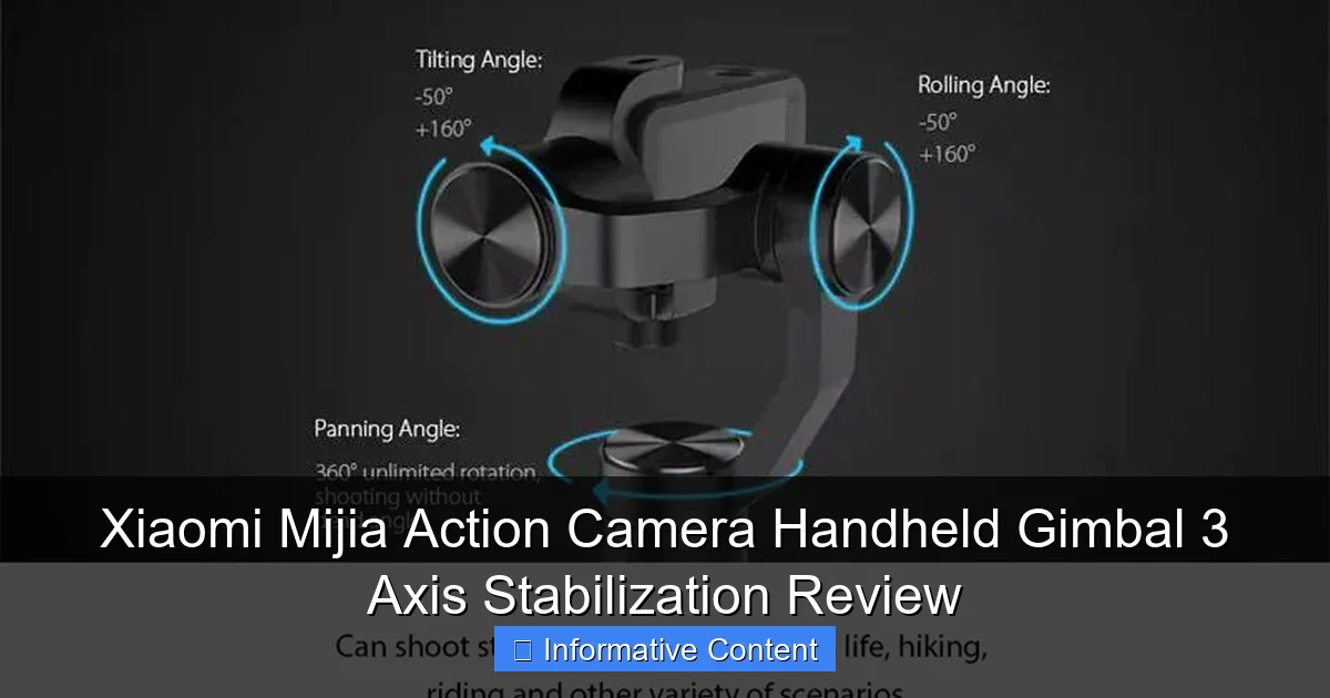 Xiaomi Mijia Action Camera Handheld Gimbal 3 Axis Stabilization Review